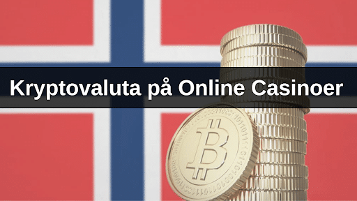 Kryptovaluta paa online casinoer